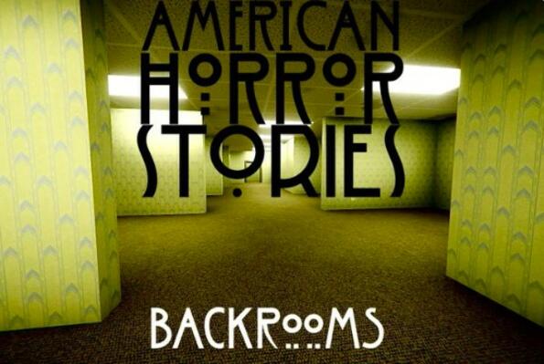 Ще видим ли The Backrooms в спин-оф поредицата American Horror Stories?